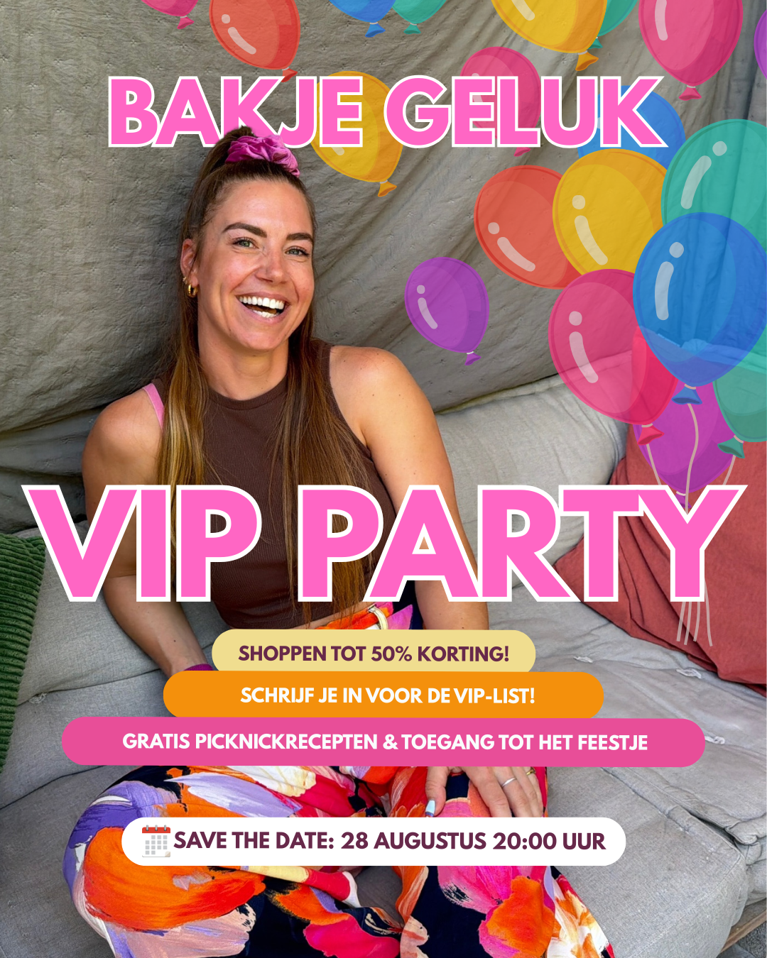 Mariska tussen de ballonnen. Bakje Geluk VIP Party, shoppen tot 50% korting, 28 augustus 20:00 uur.